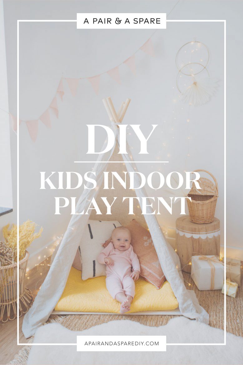 DIY kids indoor play tent