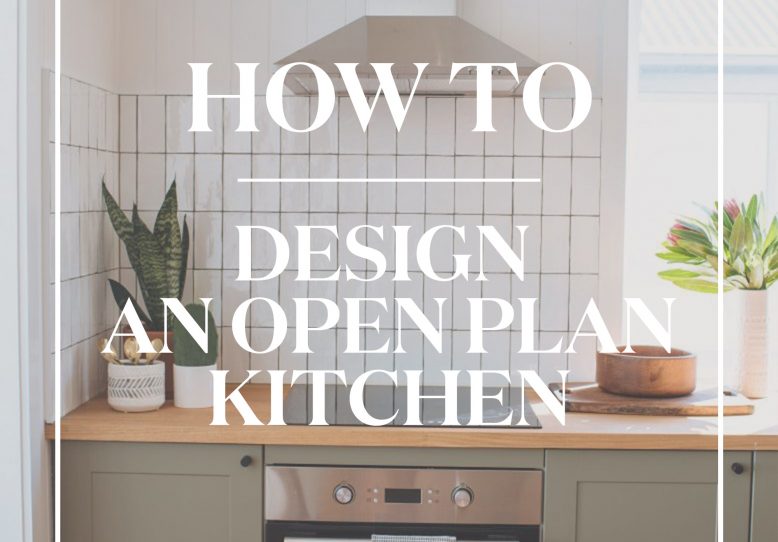 How to design an open plan kitchen | Geneva Vanderzeil