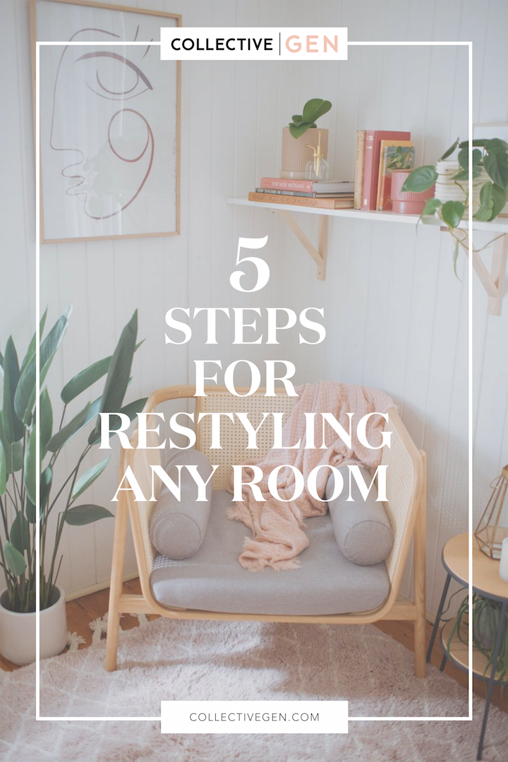 Five Steps For Restyling Any Room